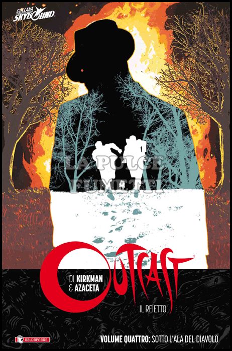 OUTCAST - IL REIETTO - VOLUME #     4: SOTTO L'ALA DEL DIAVOLO